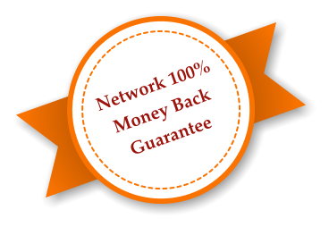 Network 100% Money Back Guarantee