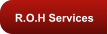 R.O.H Services