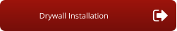 Drywall Installation