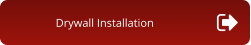 Drywall Installation