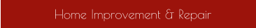 Home Improvement & Repair